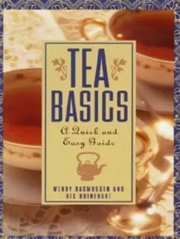 Image of Tea basics by Wendy Rasmussen
