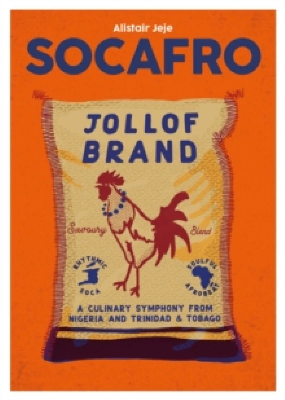 Image of Socafro : Afro-Caribbean Cooking from Jollof to Jerk Volume 12 Hardback