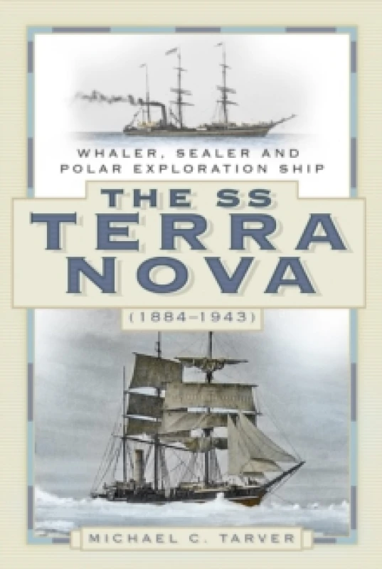 Image of The SS Terra Nova (1884-1943). Paperback. By Michael C Tarver Books