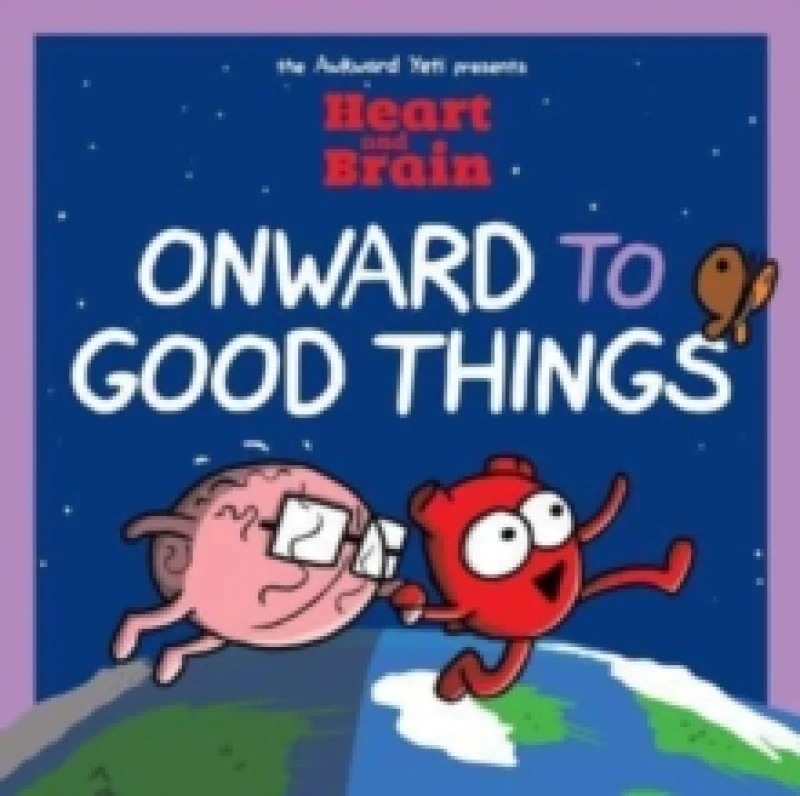 Image of Heart and Brain: Onward to Good Things! : A Heart and Brain Collection Volume 4 Paperback / softback
