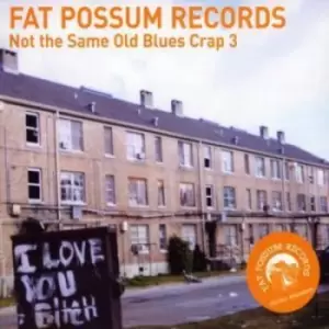 Image of Various Artists - Not the Same Old Blues Crap - Volume 3 CD Album - Used