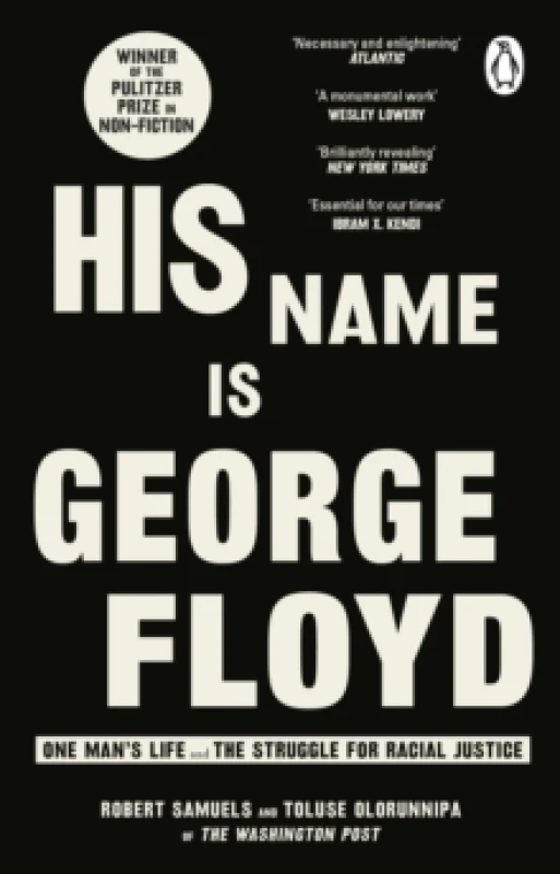 Image of His Name Is George Floyd : WINNER OF THE PULITZER PRIZE IN NON-FICTION Paperback / softback
