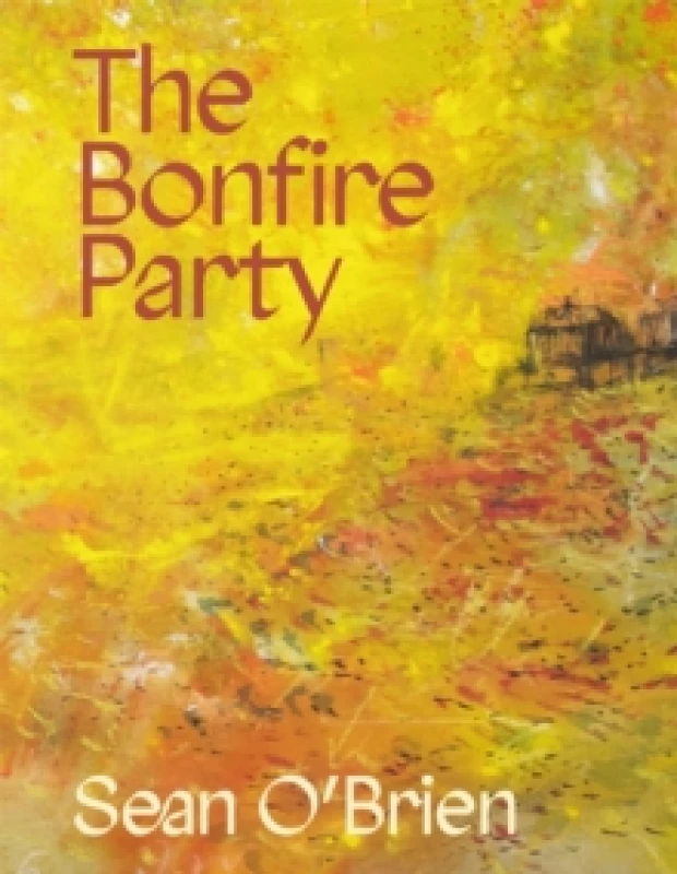 Image of The Bonfire Party. Paperback. By Sean OBrien Books