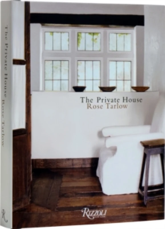 Image of The Private House. Hardback. By Rose Tarlow Books
