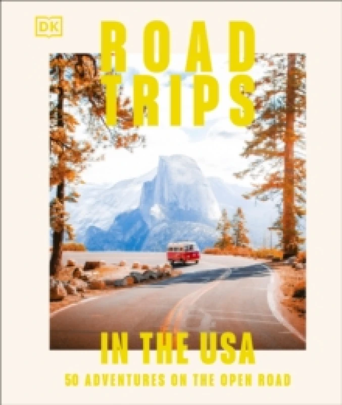 Image of Road Trips in the USA. Hardback. By DK Travel Books