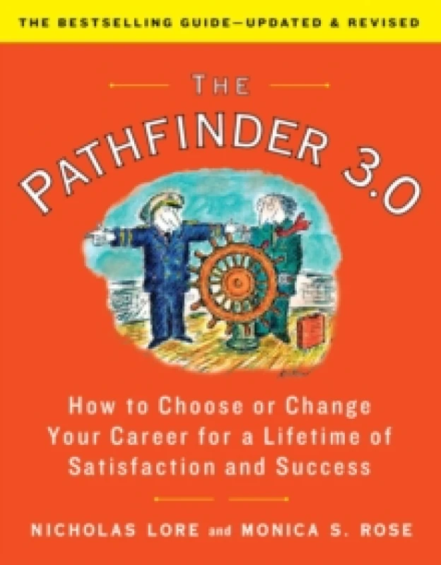 Image of The Pathfinder 3.0 : How to Choose or Change Your Career for a Lifetime of Satisfaction and Success Paperback / softback