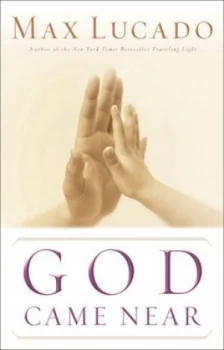 Image of God Came near by Max Lucado Book