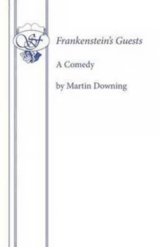 Image of Frankensteins Guests by Martin Downing Paperback
