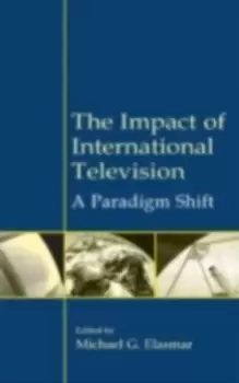 Image of The Impact of International Television : A Paradigm Shift