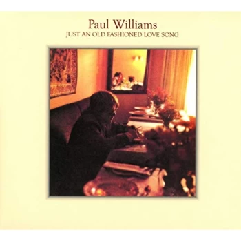 Image of Paul Williams - Just an Old Fashioned Love Song CD