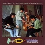 Image of Jerry Douglas/Russ Barenberg - Skip Hop & Wobble (Music CD)