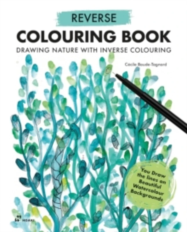 Image of Reverse Coloring Book: Drawing Nature with Inverse Coloring Paperback / softback
