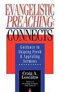 Image of evangelistic preaching that connects guidance in shaping fresh and appealin