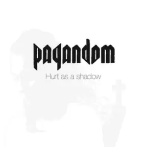 Image of Hurt As a Shadow by Pagandom CD Album