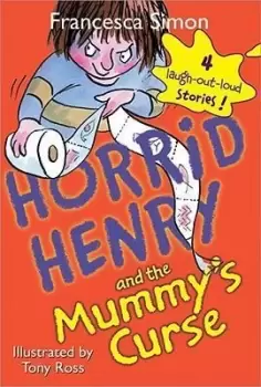 Image of Horrid Henry and the Mummy's Curse by Francesca Simon