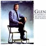 Image of Glen Campbell - My Hits And Love Songs (Music CD)