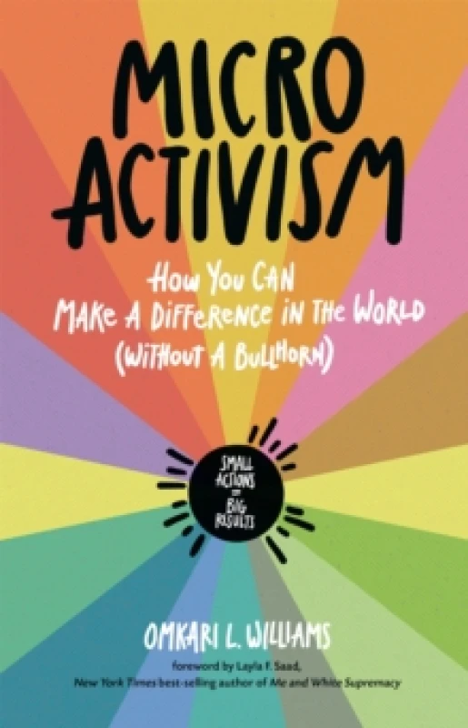 Image of Micro Activism : How to Use Your Unique Talents to Make a Difference in the World Paperback / softback
