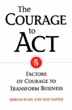 Image of The Courage to Act by Merom Klein Hardback