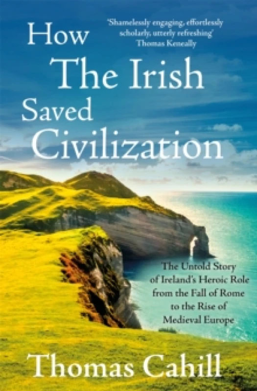 Image of How the Irish Saved Civilization. Paperback. By Thomas Cahill Books