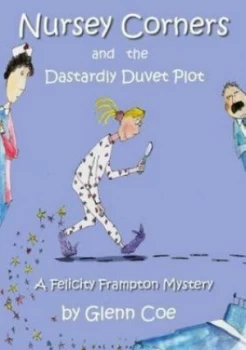 Image of Nursey Corners and the Dastardly Duvet Plot by Glenn Coe Book