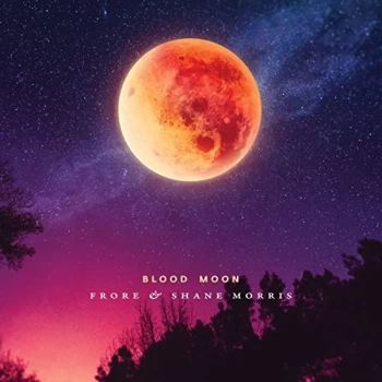 Image of Frore & Shane Morris - Blood Moon CD