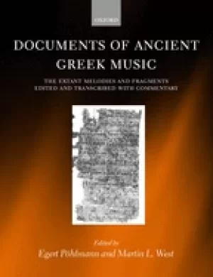 Image of documents of ancient greek music the extant melodies and fragments