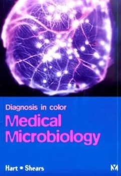 Image of Color Atlas of Medical Microbiology by C. Anthony Hart Paperback
