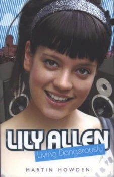 Image of Lily Allen by Martin Howden Paperback