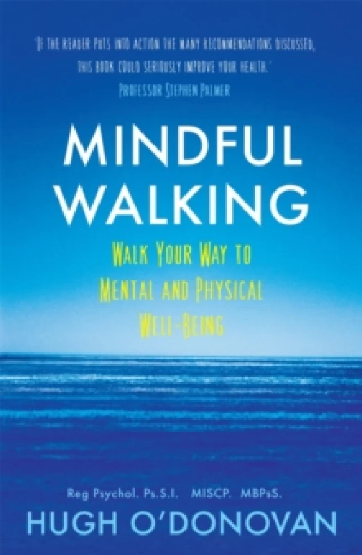 Image of Mindful Walking : Walk Your Way to Mental and Physical Well-Being Paperback / softback