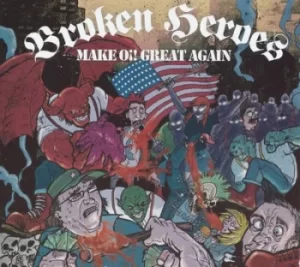 Image of Make Oi Great Again by Broken Heroes CD Album