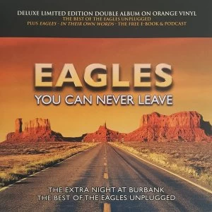 Image of Eagles - You Can Never Leave Limited Edition Orange Vinyl