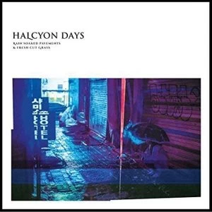 Image of Halcyon Days - Rain Soaked Pavements & Fresh Cut Grass Vinyl