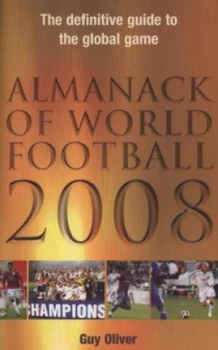 Image of Almanack of World Football 2008 by Guy Oliver Paperback