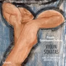 Image of Pizzetti/Castelnuovo-Tedesco: Violin Sonatas