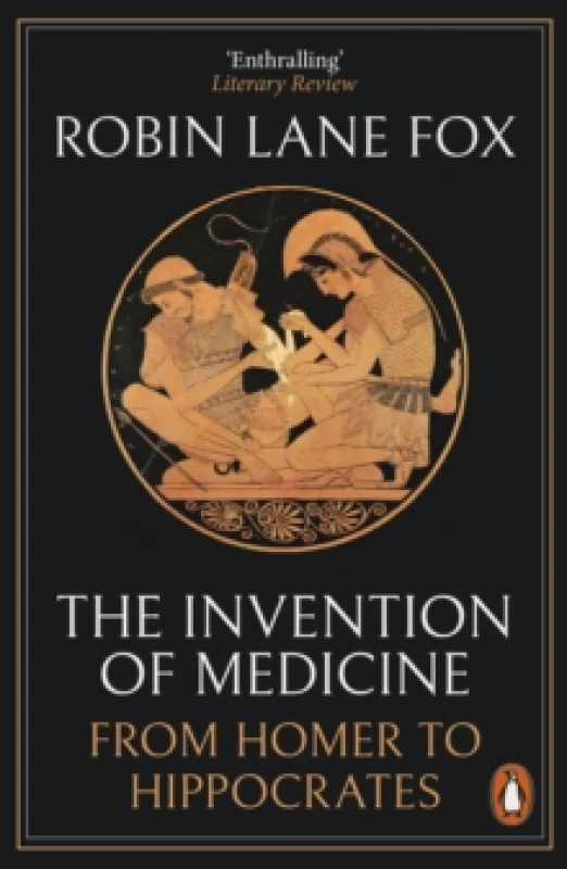 Image of The Invention of Medicine. Paperback. By Robin Lane Fox Books
