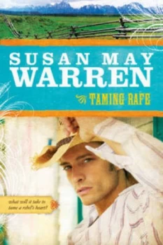 Image of Taming Rafe by Susan May Warren Paperback