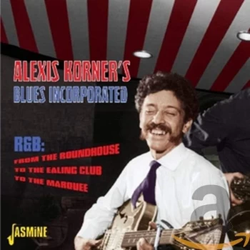 Image of Alexis Korner's Blues Incorporated - R&B from the Roundhouse ... CD
