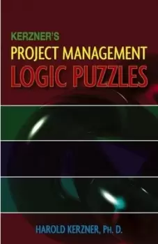 Image of Kerzners project management logic puzzles by Harold Kerzner