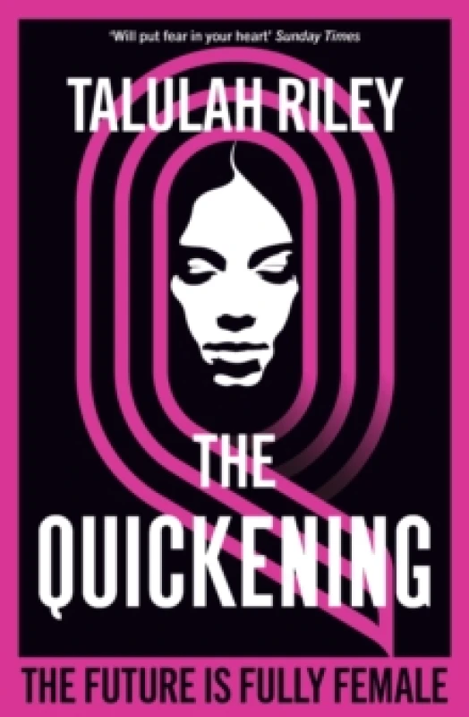 Image of The Quickening : a brilliant, subversive and unexpected dystopia for fans of Vox and The Handmaid's Tale Paperback / softback