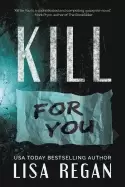 Image of kill for you
