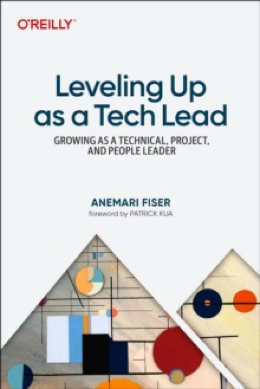 Image of Leveling Up as a Tech Lead. Paperback. By Anemari Fiser Books