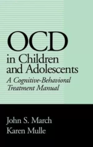Image of OCD in children and adolescents by John S. March