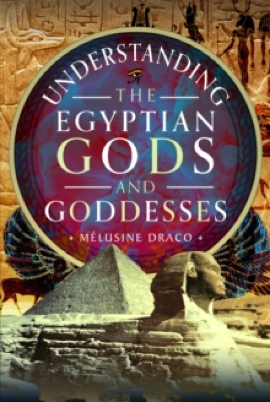 Image of Understanding the Egyptian Gods and Goddesses Hardback