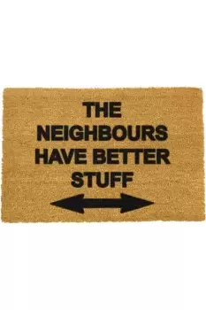 Image of Neighbours Have Better Stuff Doormat