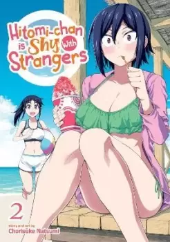 Image of Hitomi-chan is Shy With Strangers Vol. 2 by Chorisuke Natsumi