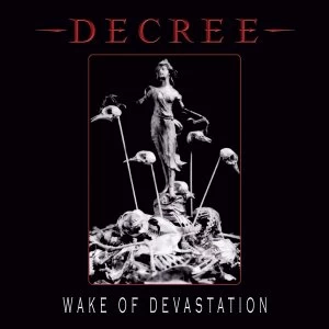 Image of Decree - Wake Of Devastation White Vinyl