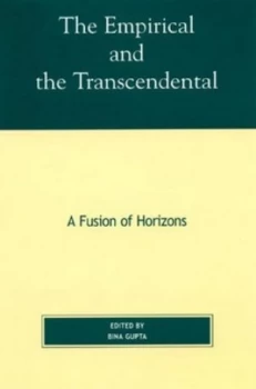 Image of The Empirical and the Transcendental by Bina Gupta Book