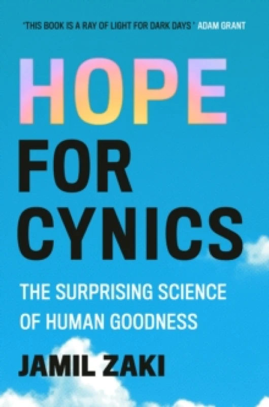Image of Hope for Cynics : The Surprising Science Of Human Goodness Paperback / softback