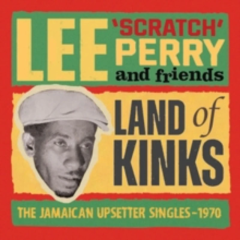 Image of Land of Kinks: The Jamaican Upsetter Singles - 1970 CD / Album