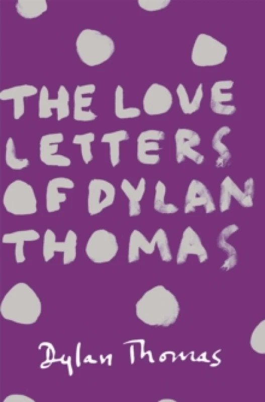 Image of The Love Letters of Dylan Thomas Paperback / softback